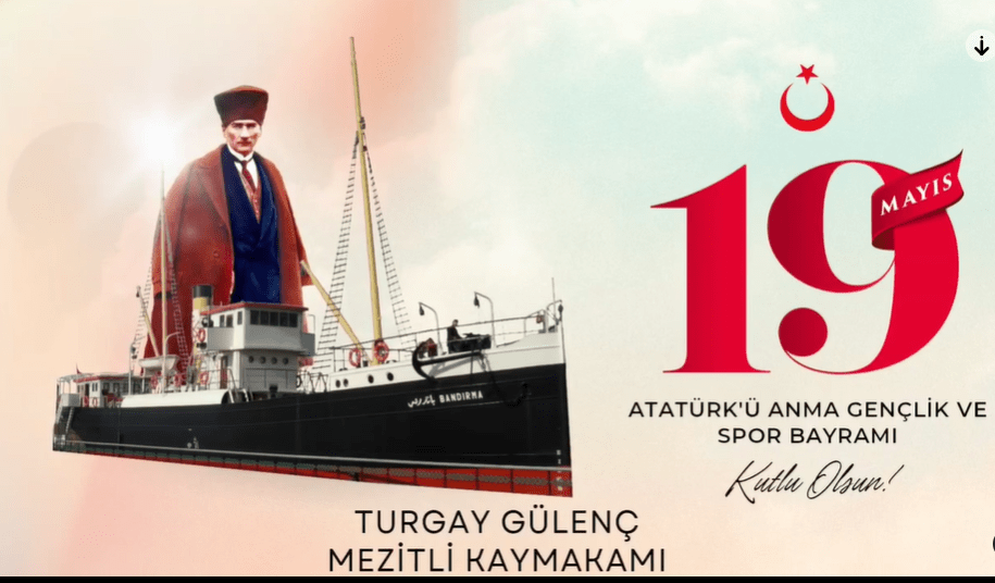Kaymakamımız Sayın Turgay Gülenç'in 19 Mayıs Atatürk'ü Anma, Gençlik ve Spor Bayramı Mesajı 