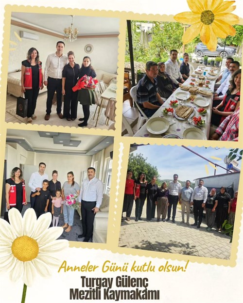 Kaymakamımız Turgay Gülenç'in Anneler Günü Mesaji